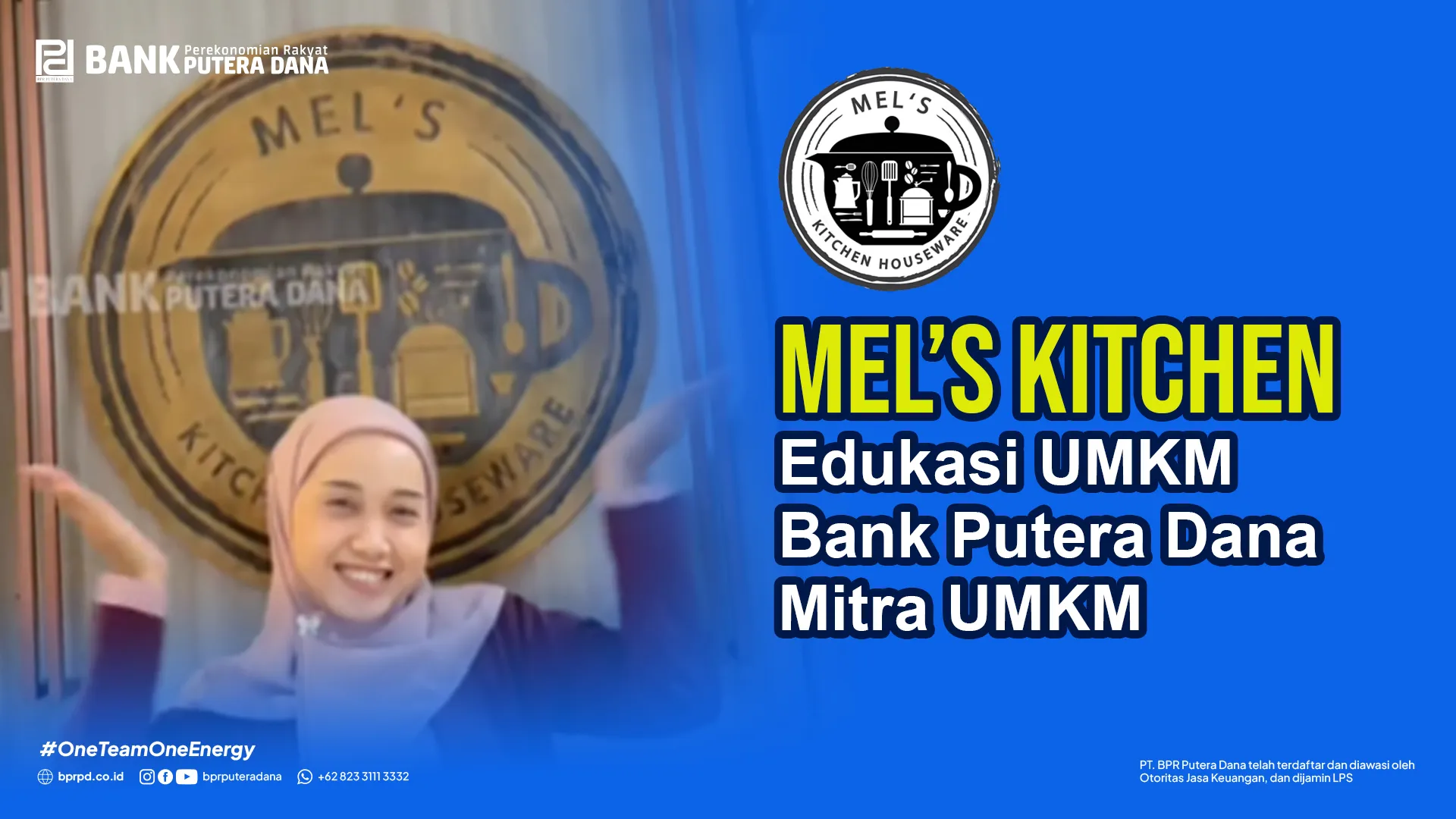 Edukasi UMKM Bank Putera Dana Mitra UMKM di Mel’s Kitchen Houseware