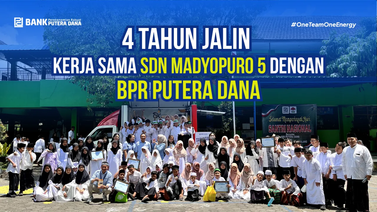 4 Tahun Kerjasama Program Tabungan dengan BPR Putera Dana