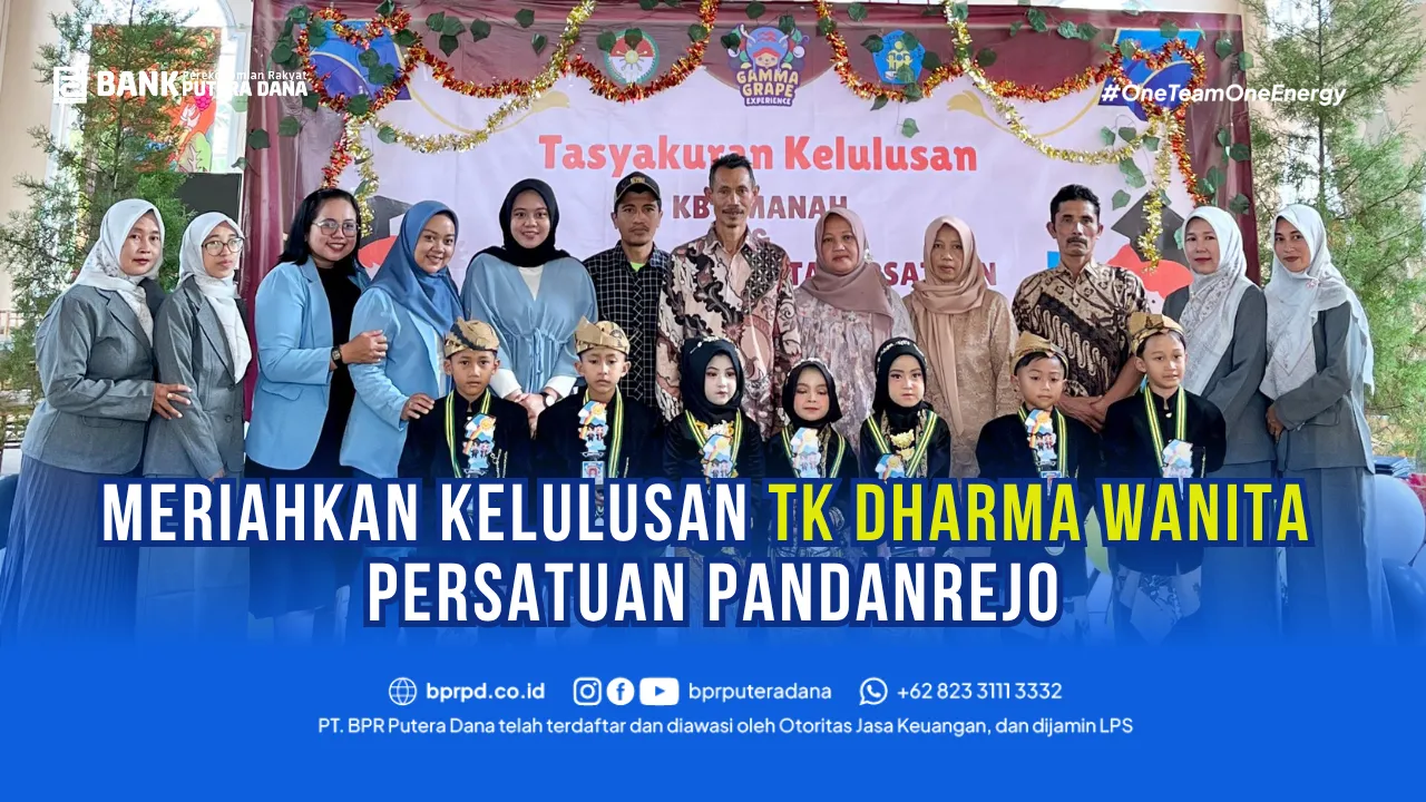 BPR PUTERA DANA Meriahkan Kelulusan TK Dharma Wanita Persatuan Pandanrejo