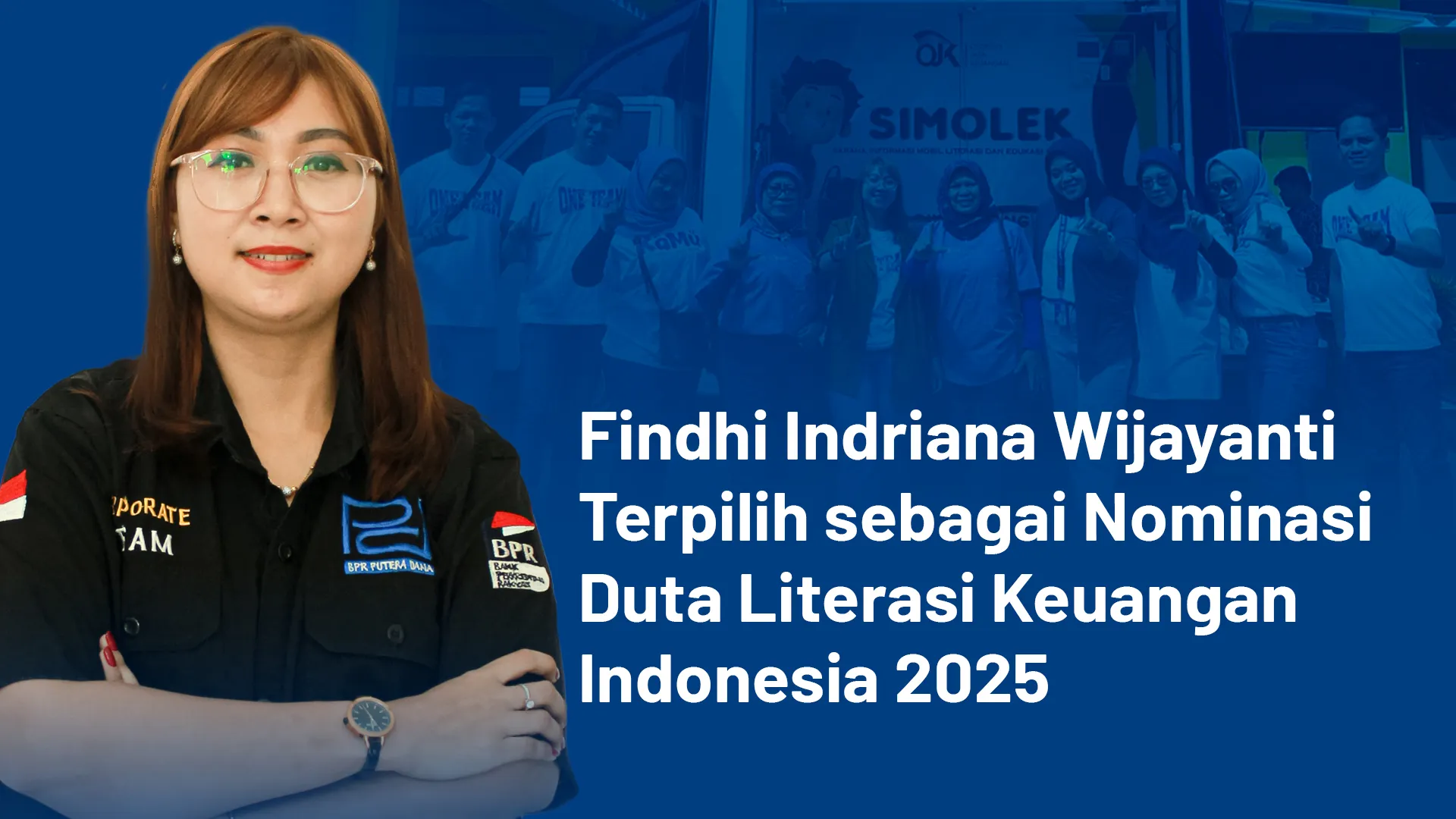 Findhi Indriana Wijayanti Terpilih sebagai Nominasi Duta Literasi Keuangan Indonesia 2025