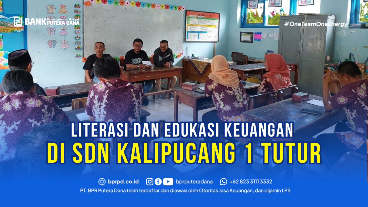 BPR Putera Dana Cabang Pandaan Laksanakan Literasi dan Edukasi Keuangan di SDN Kalipucang 1 Tutur